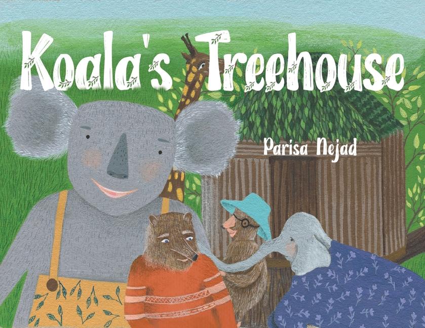 Knjiga Koala's Treehouse Parisa Nejad