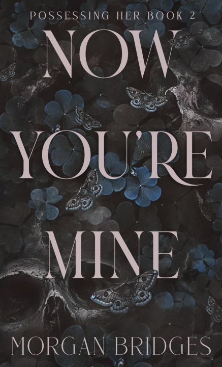 Книга Now You're Mine 