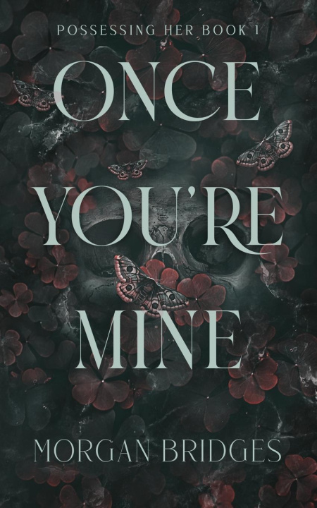 Книга Once You're Mine 