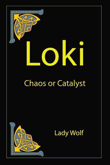 Kniha Loki Chaos or Catalyst 