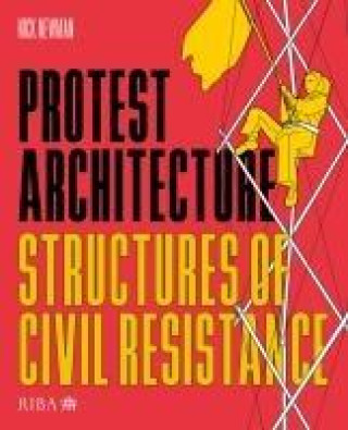 Buch Protest Architecture Nick Newman