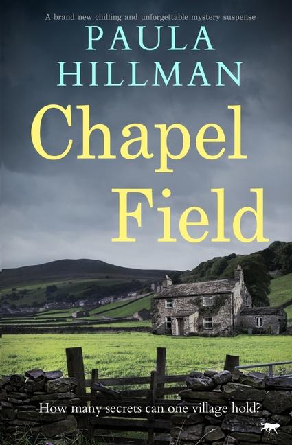 Knjiga Chapel Field Paula Hillman