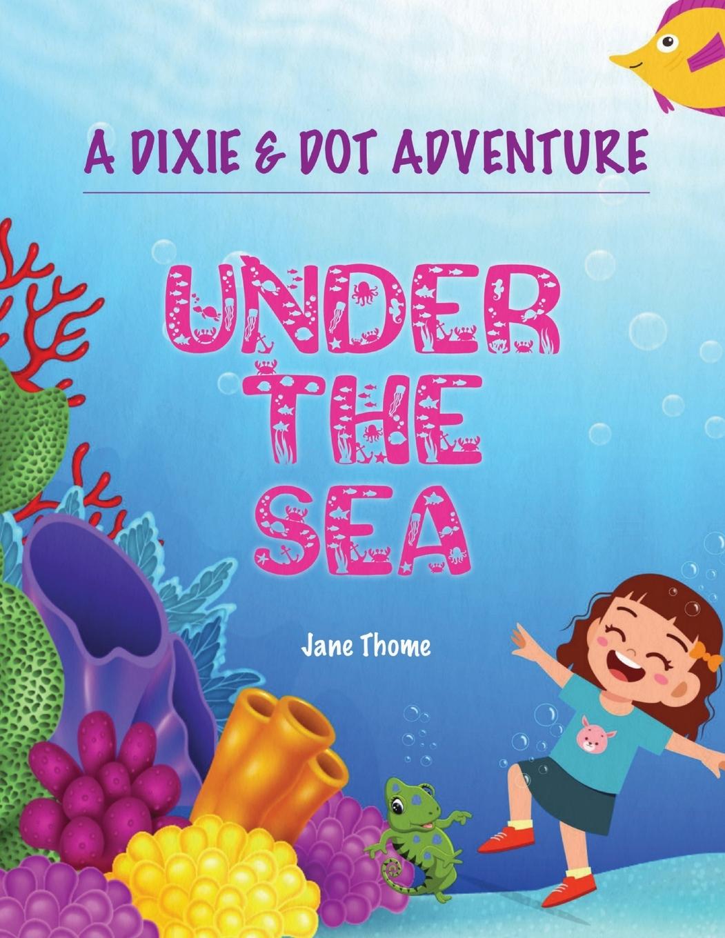 Książka A Dixie & Dot Adventure Jane Thome