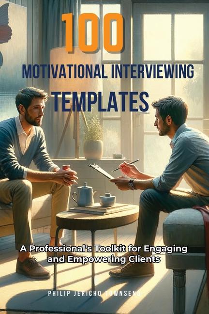 Książka 100 Motivational Interviewing Templates 