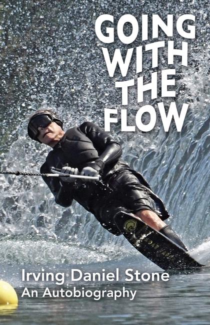 Knjiga Going With The Flow Irving Daniel Stone