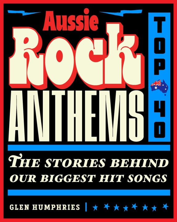 Book Aussie Rock Anthems - Top 40 Glen Humphries