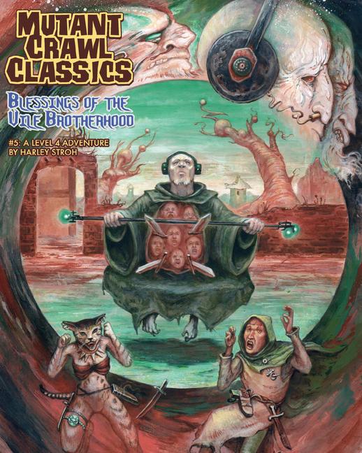 Libro Mutant Crawl Classics #5: Blessings of the Vile Brotherhood 