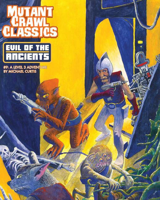 Libro Mutant Crawl Classics #9: Evil of the Ancients 