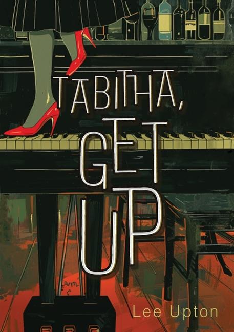 Knjiga Tabitha, Get Up Lee Upton