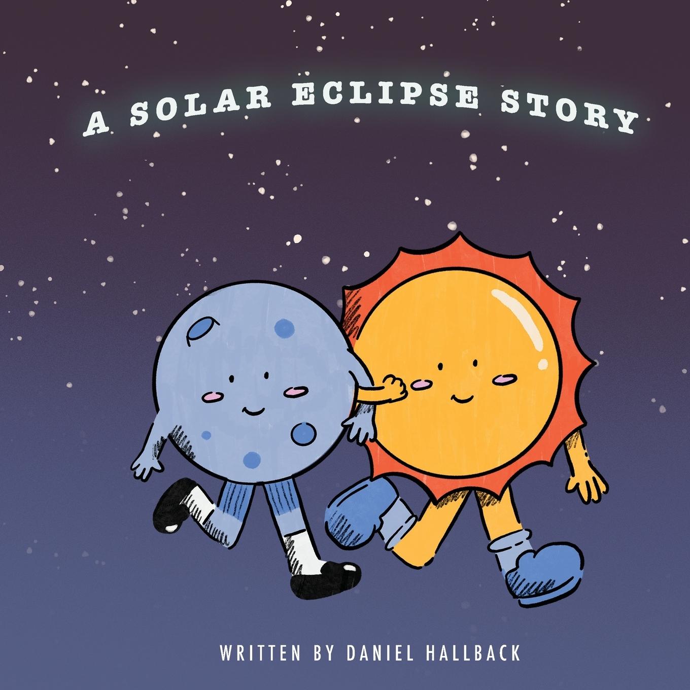 Knjiga A Solar Eclipse Story Daniel Hallback