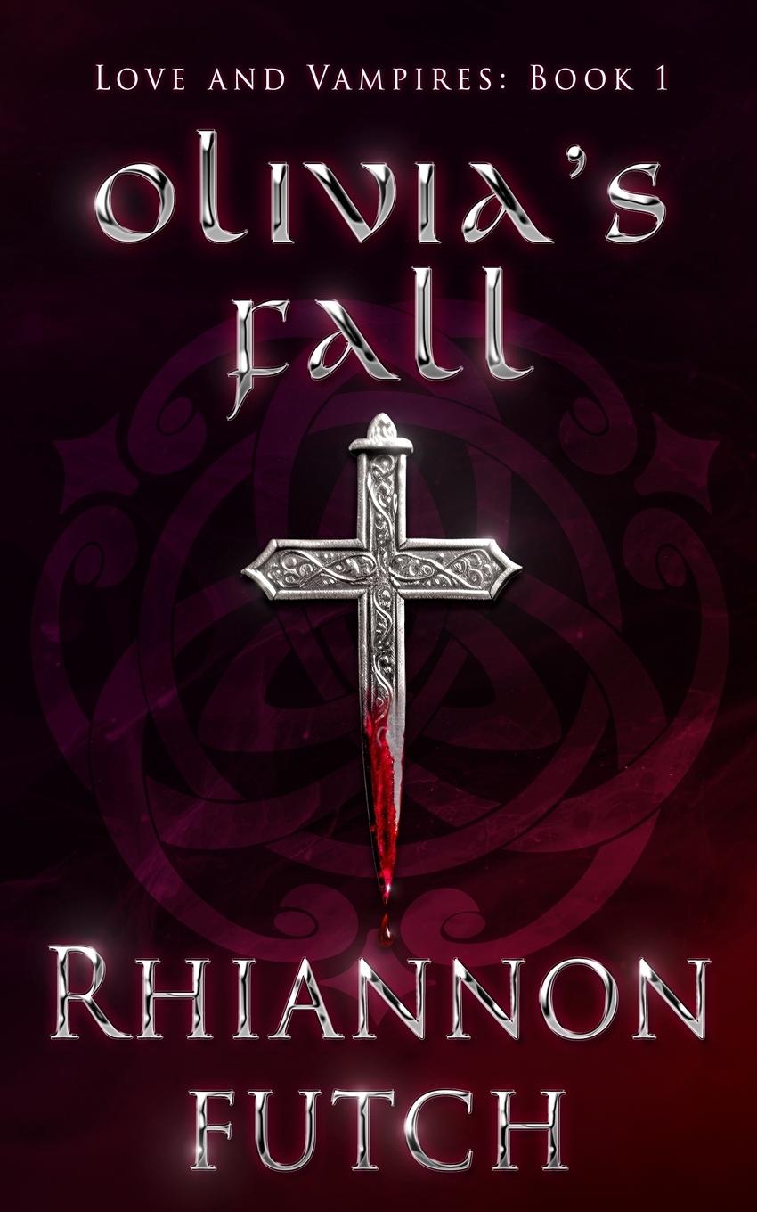 Kniha Olivia's Fall Rhiannon Futch