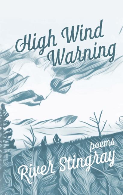 Knjiga High Wind Warning River Stingray