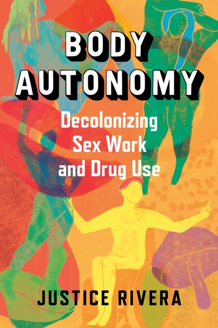 E-kniha Body Autonomy Justice Rivera