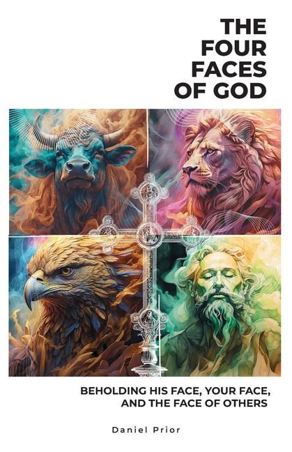 Kniha The Four Faces of God Daniel Prior