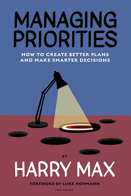 Książka Managing Priorities Harry Max