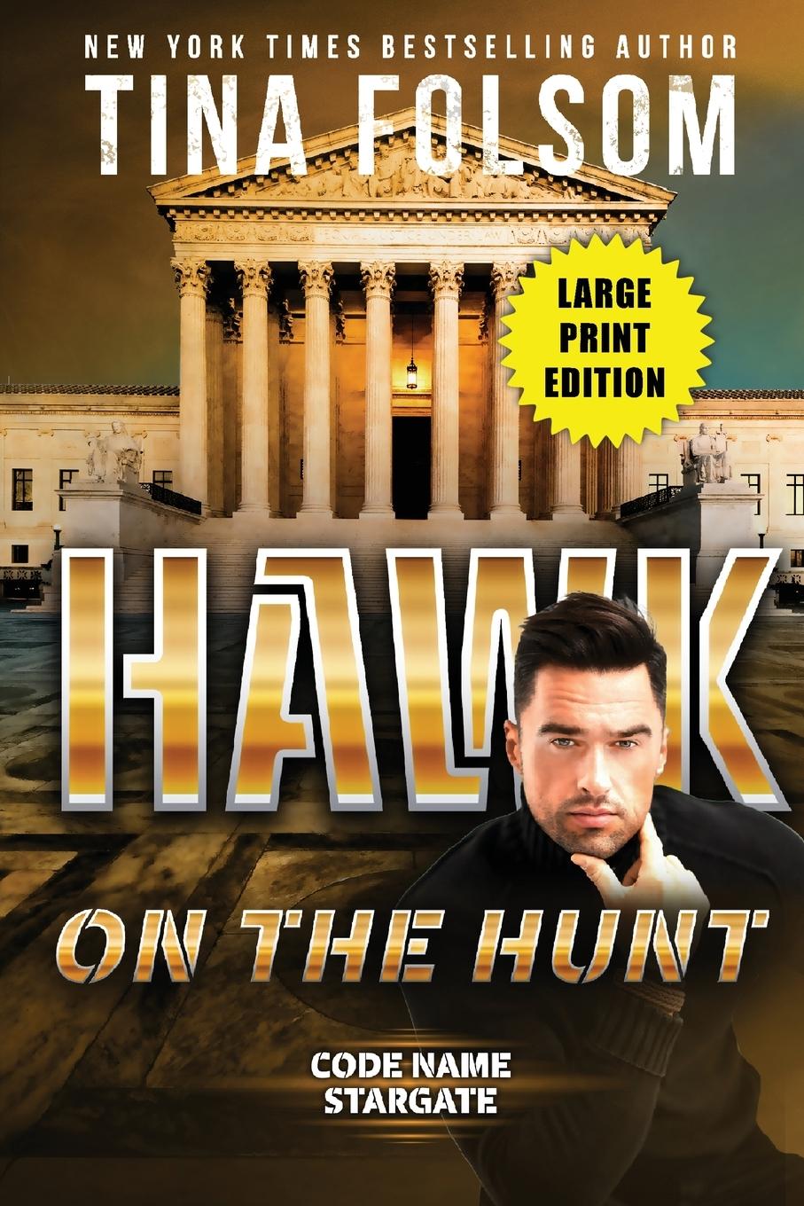 Knjiga Hawk on the Hunt (Code Name Stargate #5) Tina Folsom
