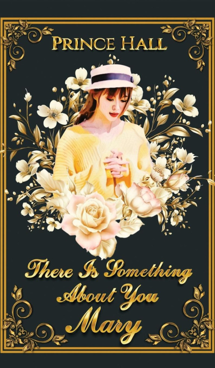Buch There Is Something About You Mary Prince Hall