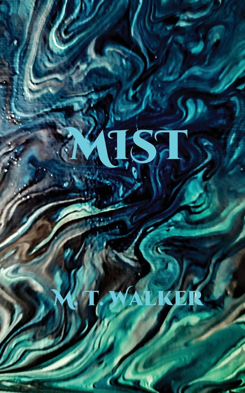 Book Mist Matthew Troy Walker