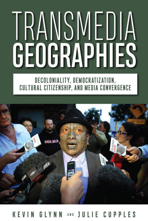 Buch Transmedia Geographies Kevin Glynn