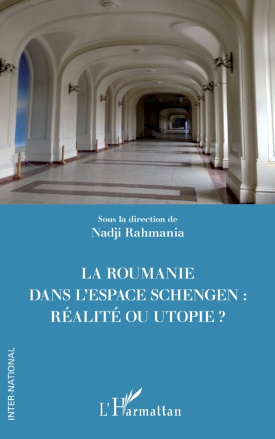 E-kniha La Roumanie dans l'espace Schengen : realite ou utopie ? Rahmania