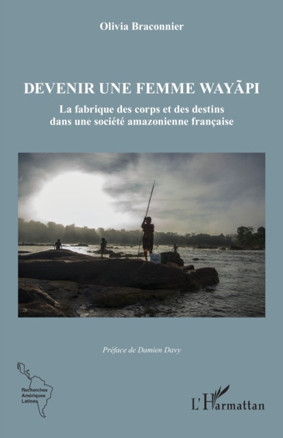 E-kniha Devenir une femme wayapi Braconnier