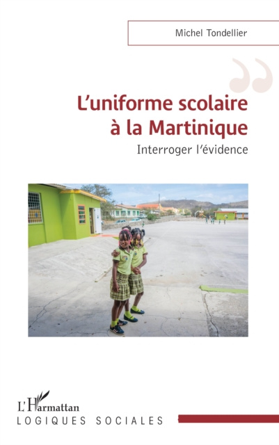 E-book L'uniforme scolaire a la Martinique Tondellier