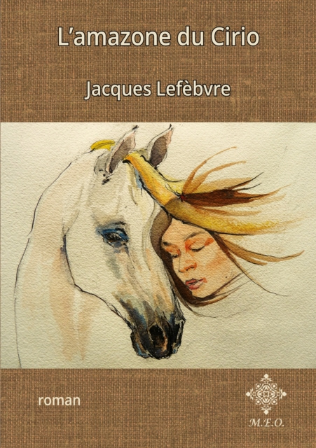 E-kniha L'amazone du Cirio Jacques Lefebvre