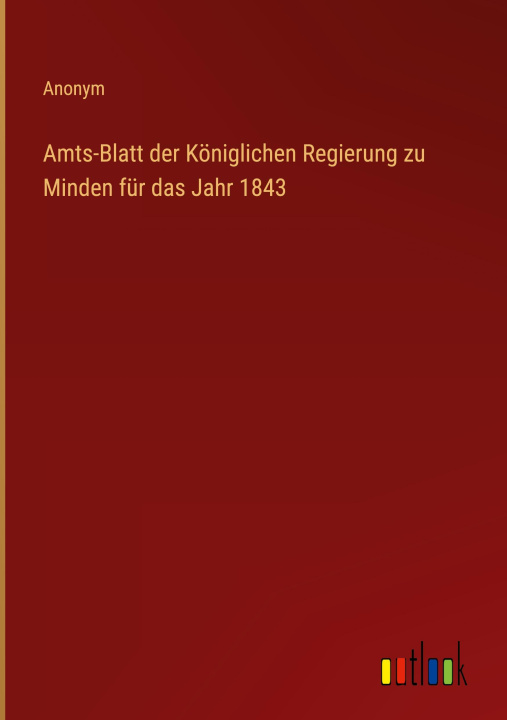 Carte Amts-Blatt der Königlichen Regierung zu Minden für das Jahr 1843 