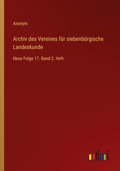 Kniha Archiv des Vereines für siebenbürgische Landeskunde 