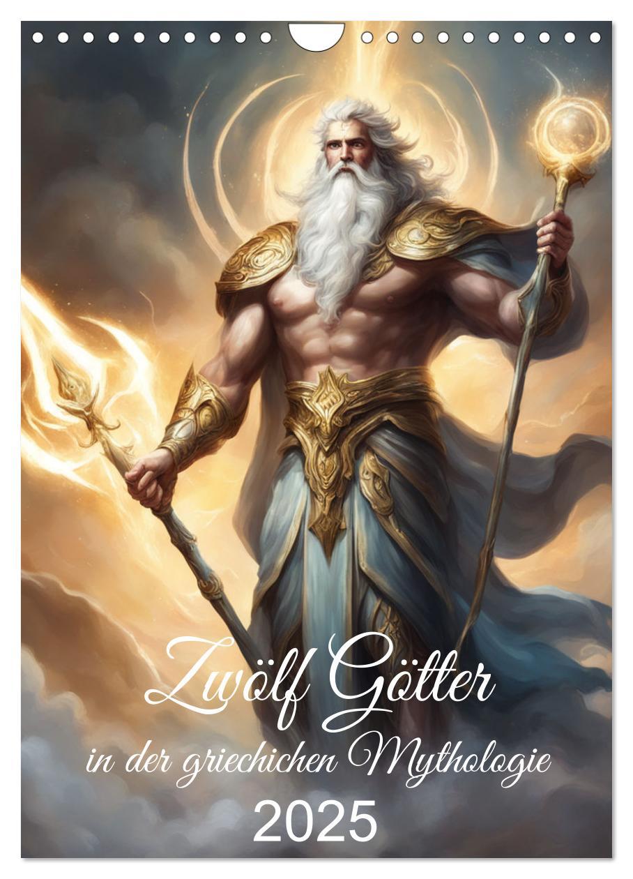 Календар/тефтер Zwölf Götter der griechischen Mythologie (Wandkalender 2025 DIN A4 hoch), CALVENDO Monatskalender 
