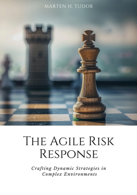 E-kniha Agile Risk Response Marten H. Tudor