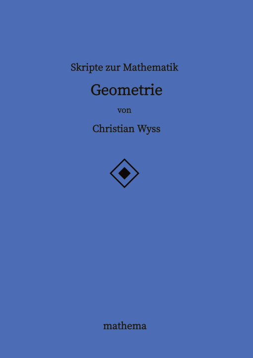Könyv Skripte zur Mathematik - Geometrie 