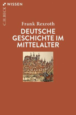 Kniha Deutsche Geschichte im Mittelalter 