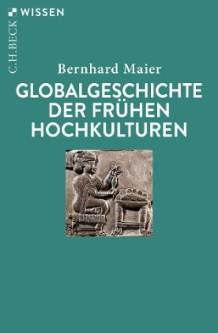 Carte Globalgeschichte der frühen Hochkulturen 