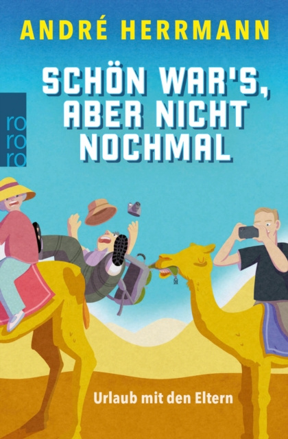 E-knjiga Schon war's, aber nicht nochmal Andre Herrmann