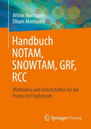 Книга Handbuch NOTAM, SNOWTAM, GRF, RCC Afshin Montazeri