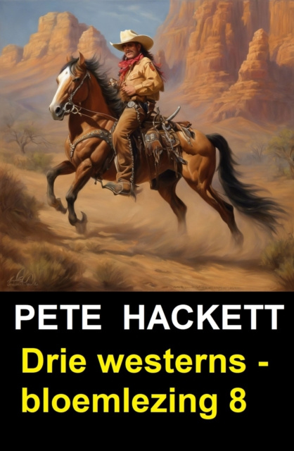 E-book Drie westerns - bloemlezing 8 Pete Hackett