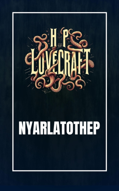 E-kniha Nyarlatothep Howard Phillips Lovecraft
