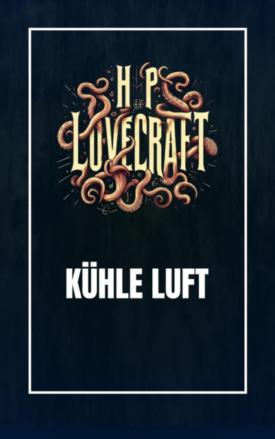 E-book Kuhle Luft Howard Phillips Lovecraft