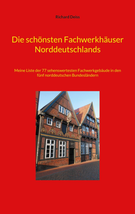 Carte Die schönsten Fachwerkhäuser Norddeutschlands 
