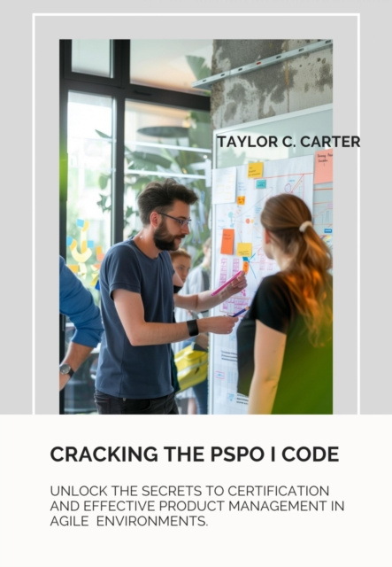 E-book Cracking the  PSPO I Code Taylor C. Carter