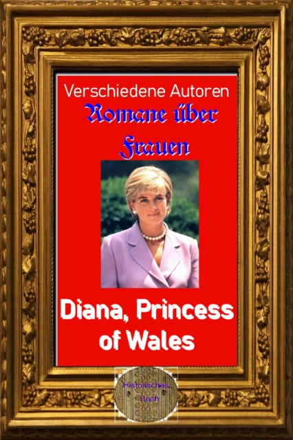 E-kniha Romane uber Frauen, 22. Diana, Princess of Wales Verschiedene Autoren
