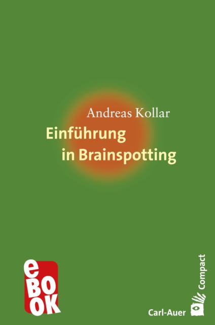 E-kniha Einfuhrung in Brainspotting Andreas Kollar