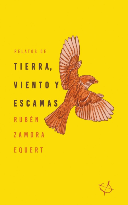 Kniha Relatos de tierra, viento y escamas 