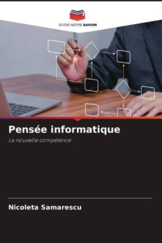 Buch Pensée informatique Nicoleta Samarescu