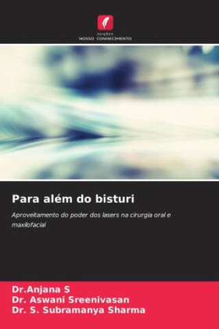 Knjiga Para além do bisturi Aswani Sreenivasan
