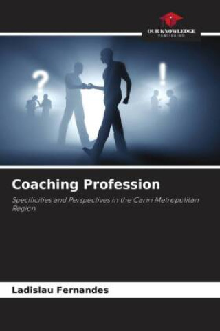 Knjiga Coaching Profession Ladislau Fernandes