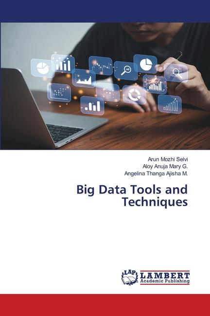 Knjiga Big Data Tools and Techniques Aloy Anuja Mary G.