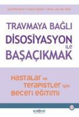 Boek Travmaya Bagli Disosiyasyon Ile Basacikmak 