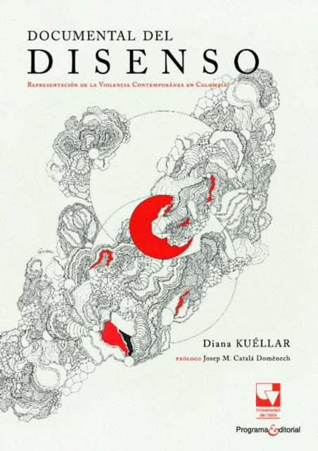 E-knjiga Documental del disenso Diana Kuellar